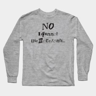 Funny Graphic Designer Fonts Quote Long Sleeve T-Shirt